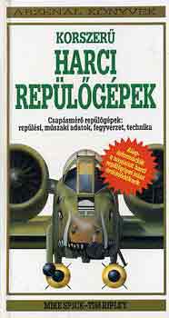 Korszer harci replgpek