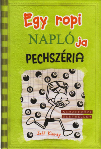 Egy ropi naplja 8. - Pechszria