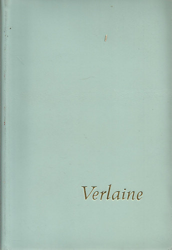 Paul Verlaine - Paul Verlaine vlogatott versei