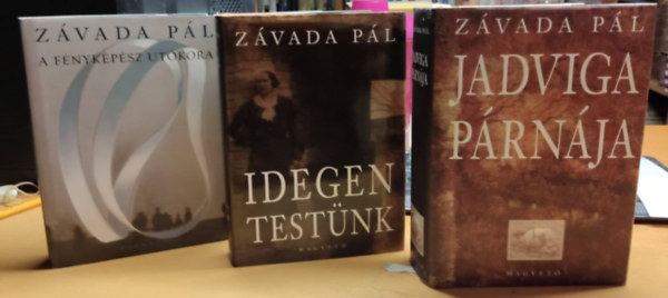 3 db Zvada Pl: A fnykpsz utkora + Idegen testnk + Jadviga prnja
