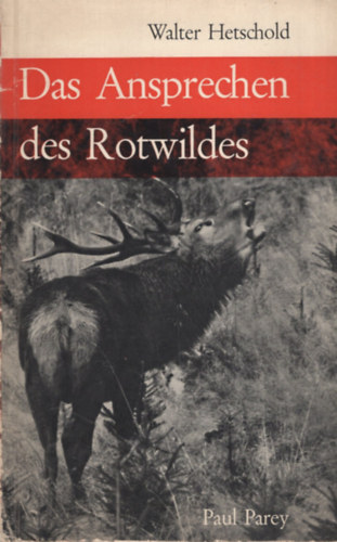 Das Ansprechen des Rotwildes