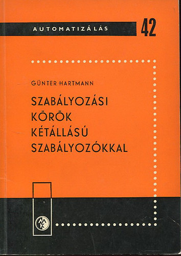 Automatizls sorozat 42. - Szablyozsi krk ktlls szablyozkkal