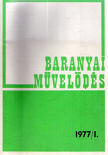 Baranyai Mvelds 1977/1.