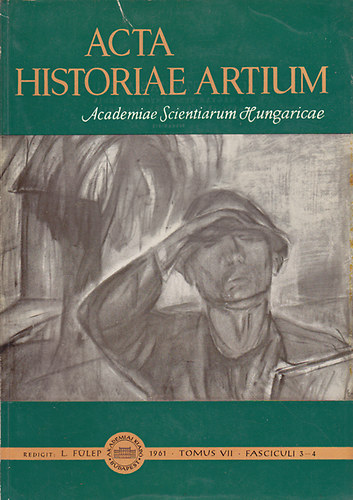 Acta Historiae Artium (tomus VII. 3-4.) 1961.