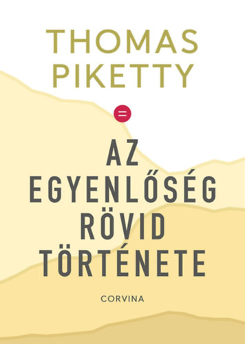 Az egyenlsg rvid trtnete