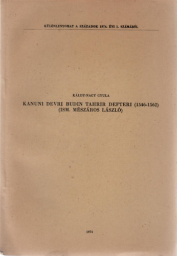 Kanuni Devri Budin Tahrir Defteri (1546-1562) (Ism. Mszros Lszl)