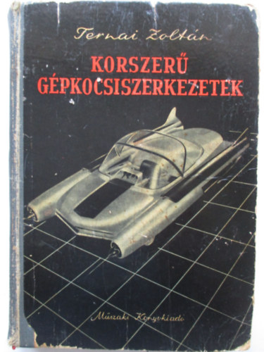 Korszer� g�pkocsiszerkezetek
