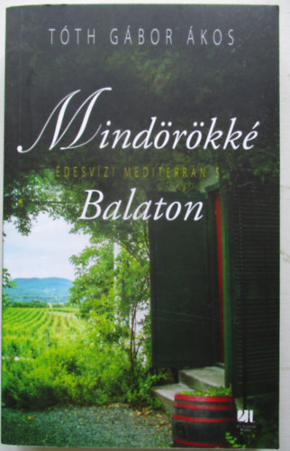 Tth Gbor kos - Mindrkk Balaton