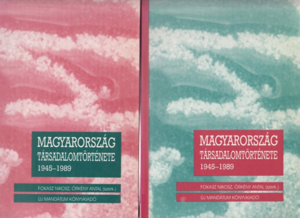 Magyarorszg trsadalomtrtnete 1945-1989 I-II.