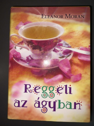 Reggeli az �gyban - Breakfast in Bed (Egyedi term�kfot�)