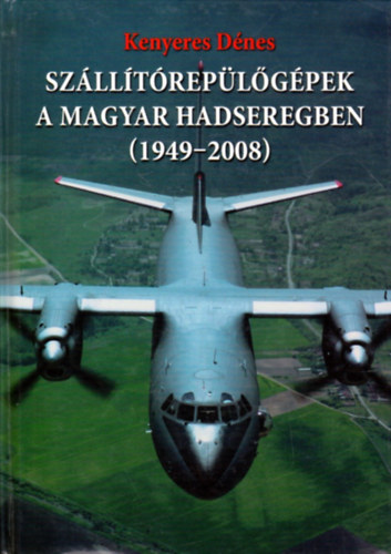 Szlltreplgpek a magyar hadseregben (1949-2008)