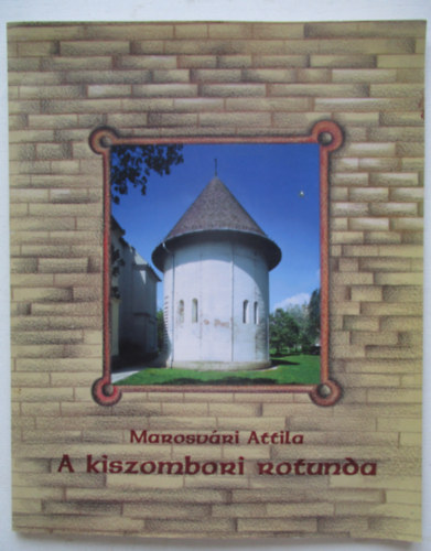 A kiszombori rotunda