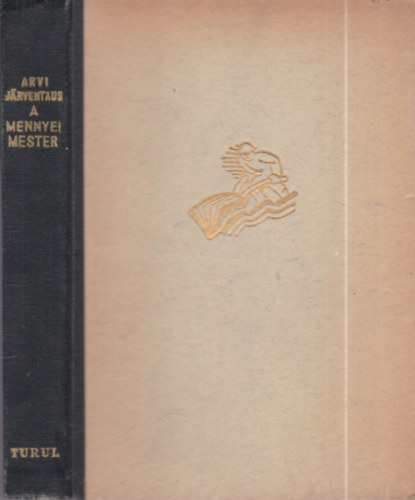 Arvi Jarventaus - A mennyei mester (Kodol�nyi J�nos ford�totta)