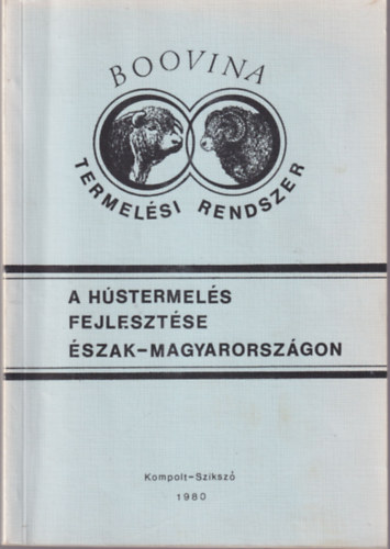 A h�stermel�s fejleszt�se �szak-Magyarorsz�gon