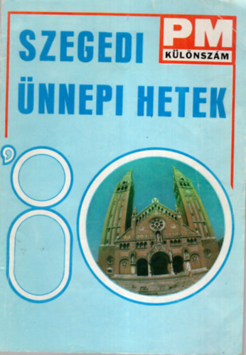 Szegedi nnepi Hetek 22. PM klnszm