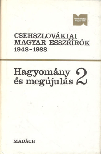 Hagyomny s megjuls 2. (Csehszlovkiai magyar esszrk 1948-1988.)