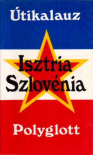Isztria, Szlovnia  (polyglott)