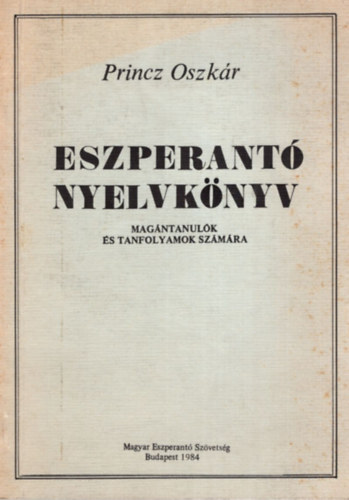 Princz Oszkr - Eszperant nyelvknyv