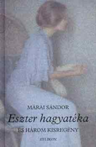 : Eszter hagyat�ka 3 Kisreg�ny