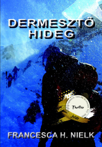 Dermeszt hideg