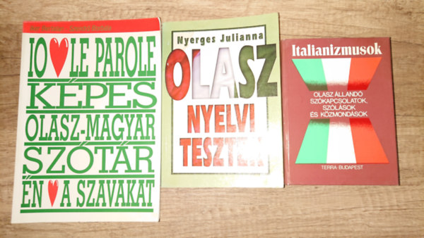 3 k�nyv olasz nyelvet tanul�knak: Olasz nyelvi tesztek, K�pes olasz-magyar sz�t�r, Italianizmusok