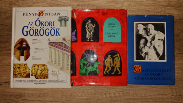 3 kismeretterjeszt� k�nyv az �korr�l: Az �kori g�r�g�k (F�nypontban), Gazdas�gi �let az �kori G�r�gorsz�gban, Sz�zarc� �kor