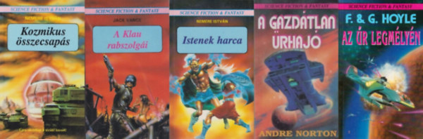 5 db Science Fiction & Fantasy reg�ny: 11. r�sz: Kozmikus �sszecsap�s + 12. r�sz: A Klau rabszolg�i + 13. r�sz: Istenek harca + 28. r�sz: A gazd�tlan �rhaj� + 31. r�sz: Az �r legm�ly�n (a Science Fiction & Fantasy sorozat 11., 12., 13.
