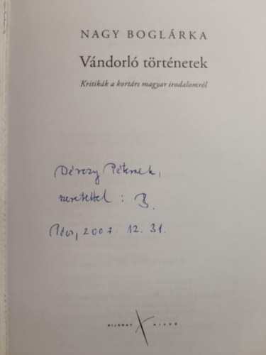 Vndorl trtnetek - Kritikk a kortrs magyar irodalomrl