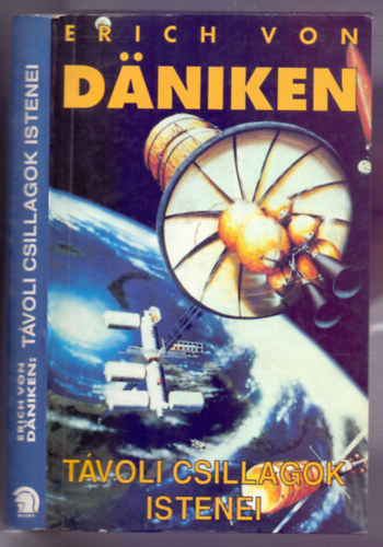 Erich von Dniken - Tvoli csillagok istenei