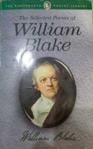 William Blake - The Selected Poems of William Blake - The Wordsworth Poetry Library