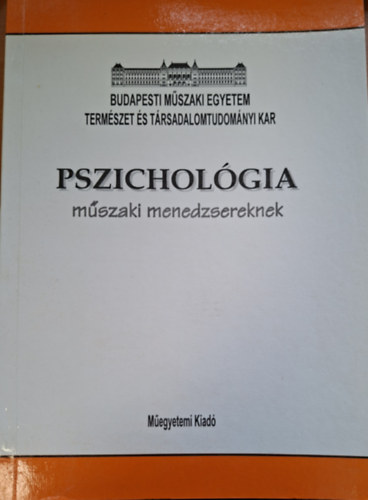 Pszichol�gia m�szaki menedzsereknek