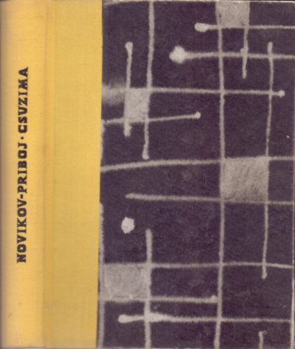 Csuzima - Harc a tengereken (M�sodik, r�v�ditett kiad�s)