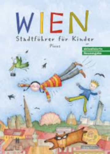 Sibylle Vogel Brigitta Hpler - Vienna -  City Guide for Children