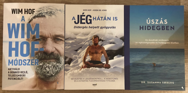 3 db k�nyv hidegter�pia t�m�ban - A Wim Hof - m�dszer, A j�g h�t�n is- Diderg�s helyett gy�gyul�s, �sz�s hidegben