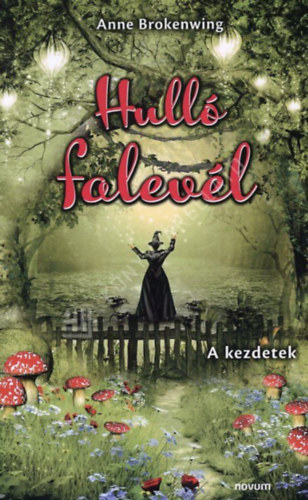 Hull� falev�l - A kezdetek