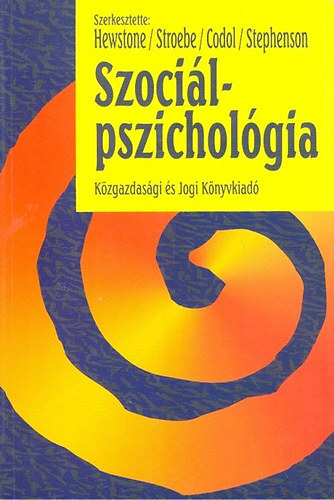 Szocilpszicholgia EURPAI SZEMSZGBL  (A trsas vilg szerkezete - Kommunikci s trsas interakci - A trsadalmi csoportok)