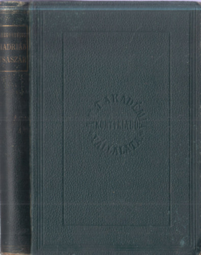 Gregorovius Ferdin�nd - Hadri�n cs�sz�r