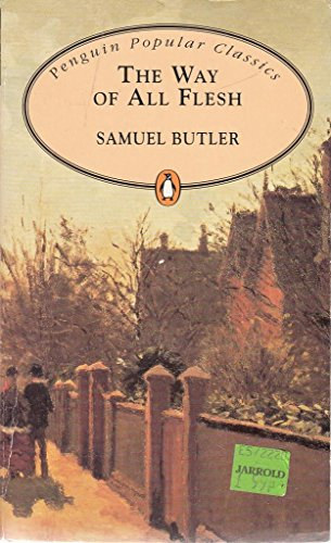 Samuel Butler - The Way of All Flesh, Penguin Popular Classics