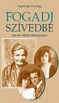 Fogadj szvedbe - Jzsef Attila letregnye