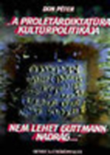 A proletrdiktatra kultrpolitikja