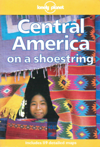 Central America on a shoestring (Lonely Planet)