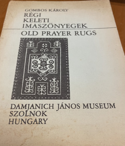 Rgi keleti imasznyegek