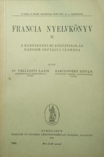 Francia nyelvk�nyv II. - A kereskedelmi k�z�piskol�k m�sodik oszt�lya sz�m�ra