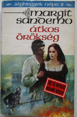 Margit Sandemo - tkos rksg (Jghegyek npe 2)