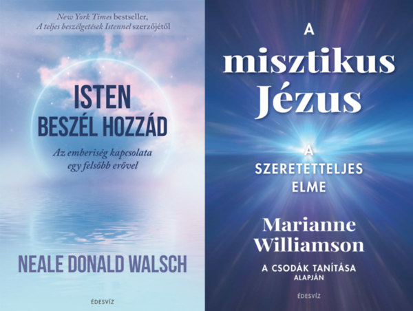 Isten beszl hozzd + A misztikus Jzus - A szeretetteljes elme