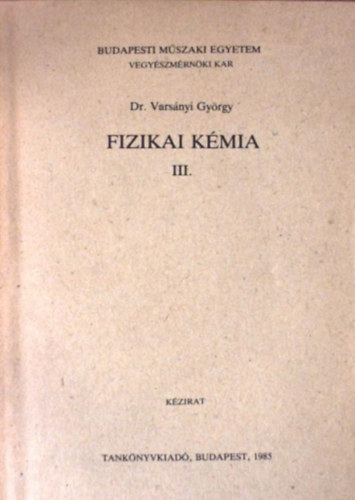 Fizikai kmia III.