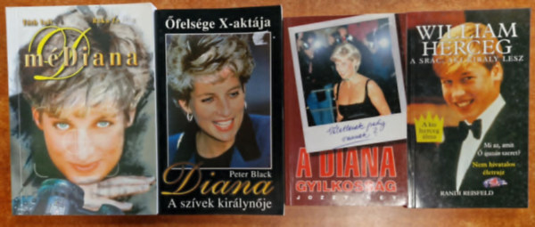 4db knyv Diana letbl: Diana, a szvek kirlynje +A Diana gyilkossg+mDiana+William herceg