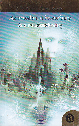 Az oroszl�n, a boszork�ny �s a ruh�sszekr�ny