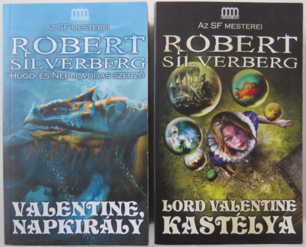 2 db Robert Silverberg sci-fi: Majipoor 1. Lord Valentine kast�lya + Majipoor 3. Valentine, Napkir�ly