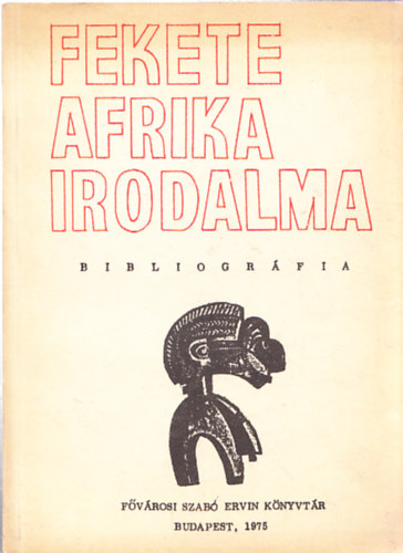 Fekete Afrika irodalma - Bibliogrfia